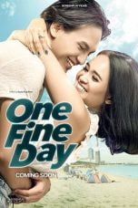 Download Film One Fine Day (2017) WEBDL Full Movie