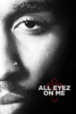 Download All Eyez on Me (2017) Bluray 720p 1080p Subtitle Indonesia