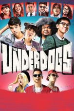 Download Film The Underdogs (2017) WEBDL Full Movie