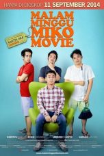 Download Malam Minggu Miko The Movie (2014) DVDRip Full Movie