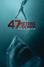 Download 47 Meters Down: Uncaged (2019) Bluray Subtitle Indonesia
