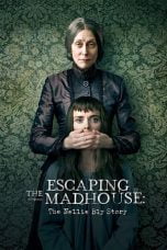 Download Escaping the Madhouse: The Nellie Bly Story (2019) Bluray Subtitle Indonesia