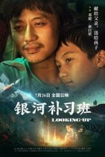 Download Looking Up (Yin he bu xi ban) (2019) Bluray Subtitle Indonesia
