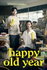 Poster Film Happy Old Year (2019)