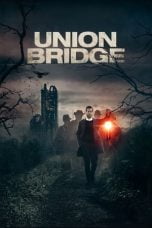 Poster Film Union Bridge (2019)