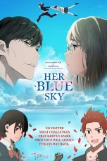 Download Film Her Blue Sky (Sora no aosa o shiru hito yo) (2019)